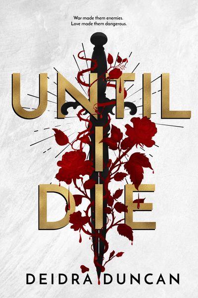 Cover of Until I Die by Deidra Duncan