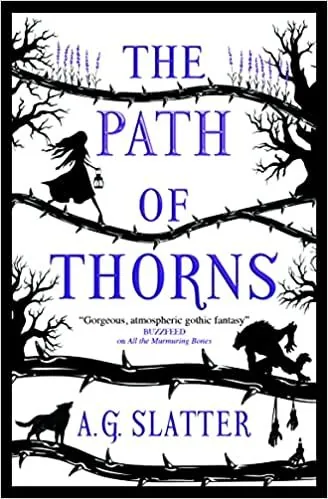 Portada de The Path of Thorns, de A.G. Slatter