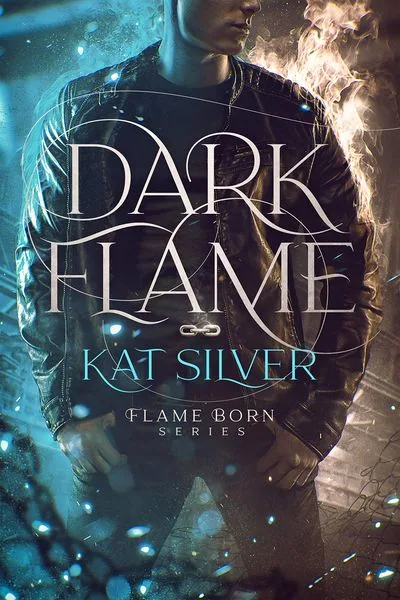 Cover of Dark Flame by Kat Silver