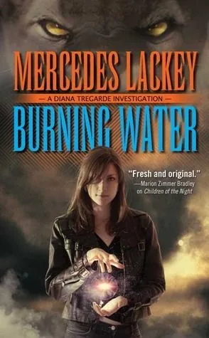 Cover of Burning Water by Mercedes Lackey