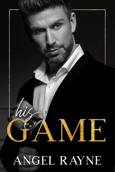 Cover of His Game by Angel Rayne