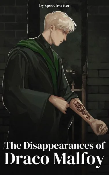 Cover of The Disappearances of Draco Malfoy by Speechwriter