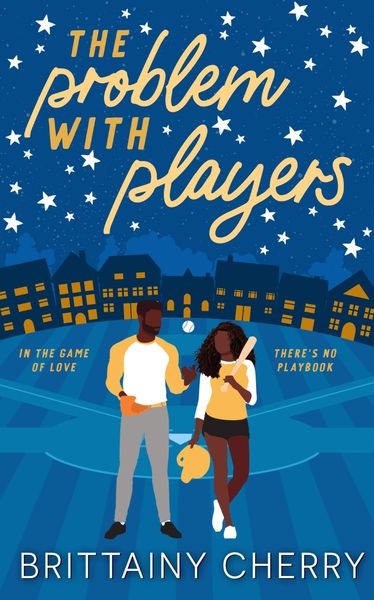 Cover of The Problem with Players by Brittainy C. Cherry
