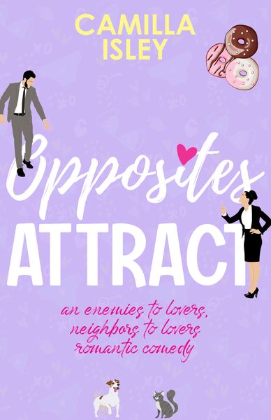 Cover of Opposites Attract by Camilla Isley