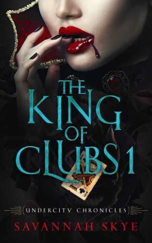 Portada de The King of Clubs 1, de Savannah Skye