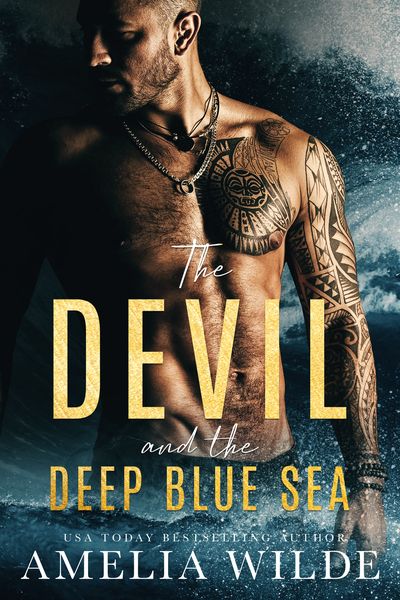 Cover of The Devil and the Deep Blue Sea by Amelia Wilde