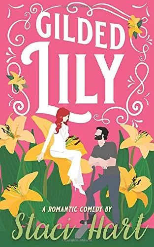 Cover of Gilded Lily by Staci Hart