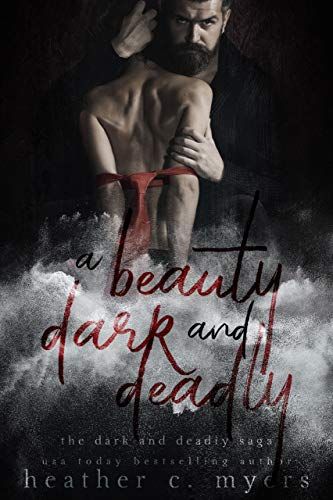 Cover of A Beauty Dark and Deadly by Heather C. Myers