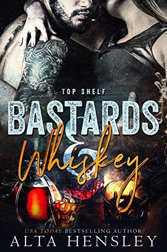 Cover of Bastards & Whiskey by Alta Hensley