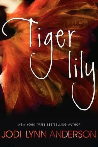 Cover of Tiger Lily by Jodi Lynn Anderson