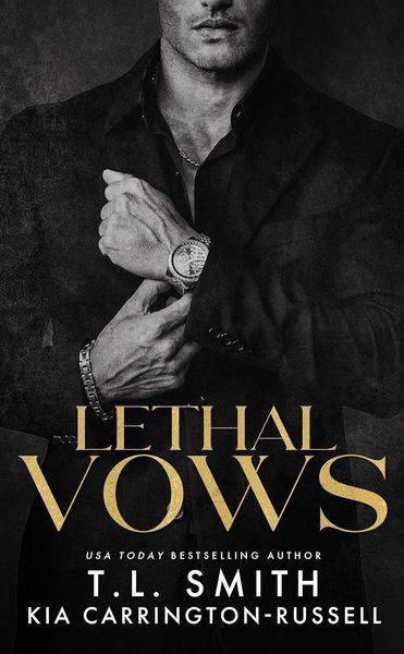 Cover of Lethal Vows by Kia Carrington-Russell, T.L. Smith