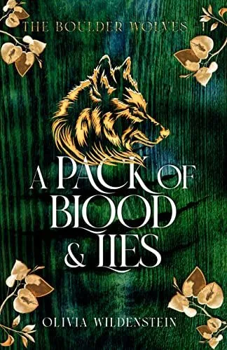 Cover of A Pack of Blood and Lies by Olivia Wildenstein
