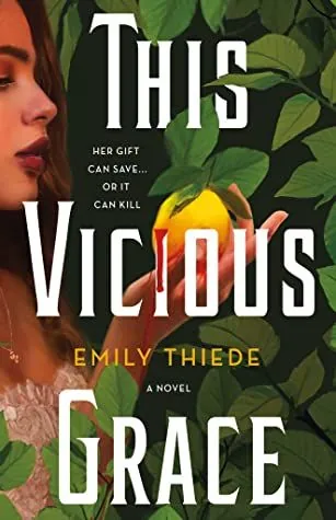 Cover of This Vicious Grace by Emily Thiede