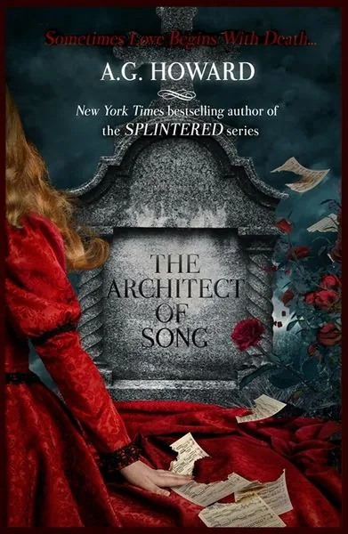 Cover of The Architect of Song by A.G. Howard