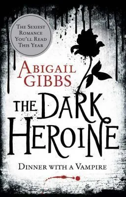 Cover of Dinner with a Vampire by Abigail Gibbs
