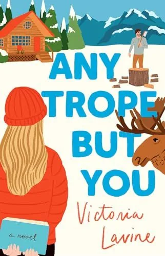 Cover of Any Trope but You by Victoria Lavine