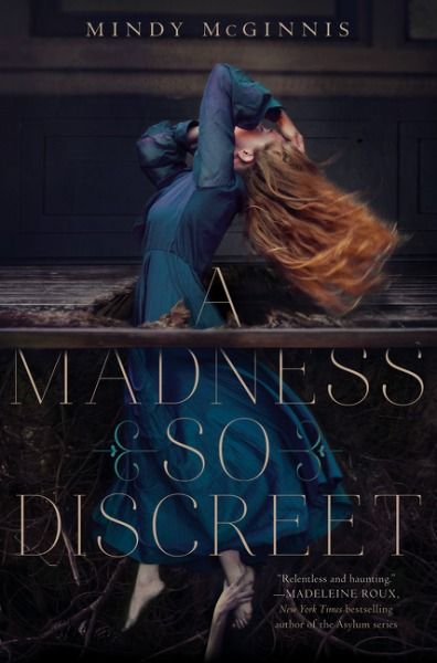 Cover of A Madness So Discreet by Mindy McGinnis