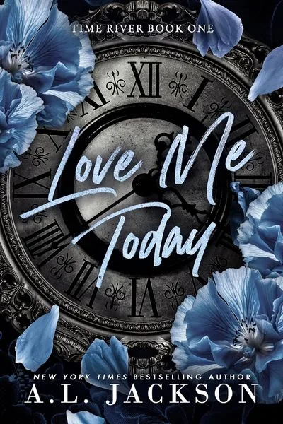 Cover of Love Me Today by A.L. Jackson