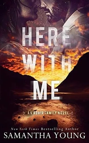 Cover of Here With Me by Samantha Young