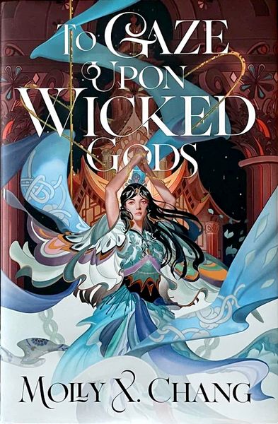 Portada de To Gaze Upon Wicked Gods, de Molly X. Chang