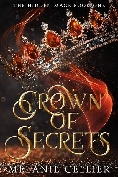 Cover of Crown of Secrets by Melanie Cellier
