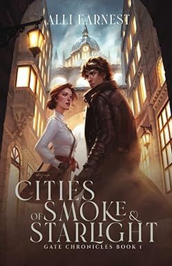 Cover of Cities of Smoke and Starlight by Alli Earnest
