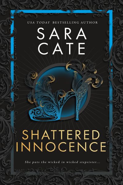 Cover of Shattered Innocence by Sara Cate