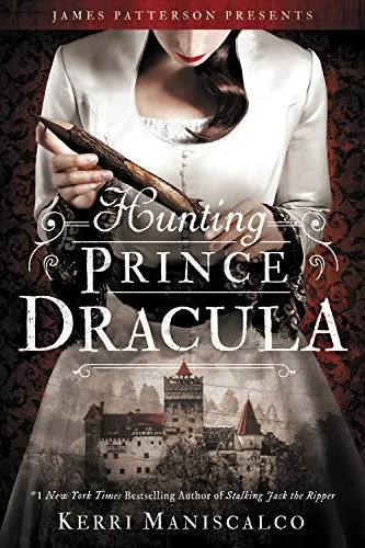 Portada de Hunting Prince Dracula, de Kerri Maniscalco