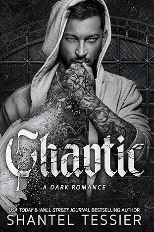 Cover of Chaotic by Shantel Tessier