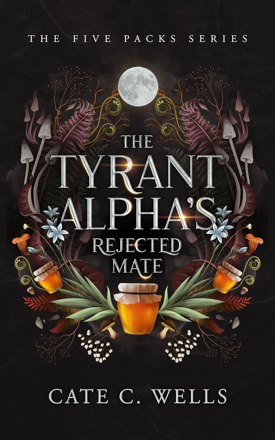 Portada de The Tyrant Alpha's Rejected Mate, de Cate C. Wells