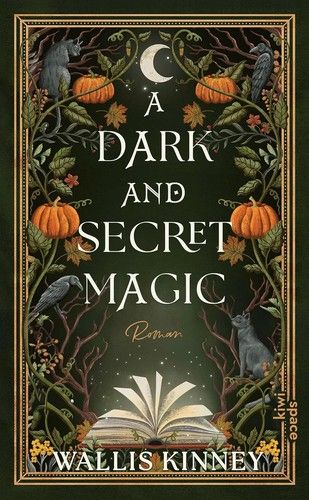 Cover of A Dark and Secret Magic by Wallis Kinney