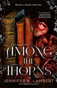 Portada de Among the Thorns, de Jennifer K. Lambert