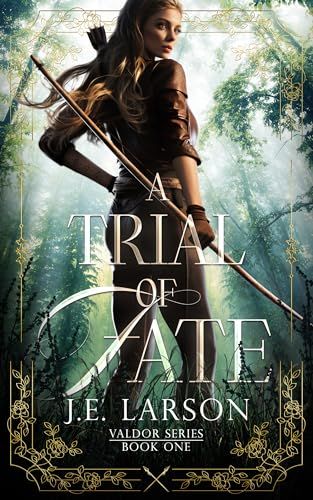 Cover of A Trial of Fate by J.E. Larson