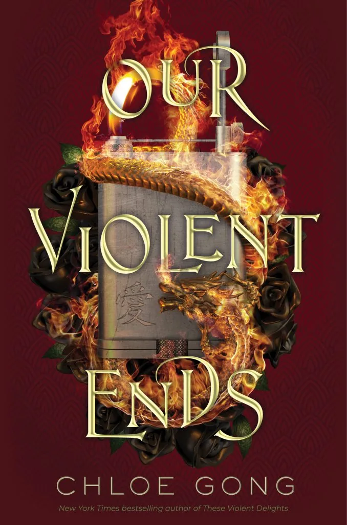 Cover of Our Violent Ends by Chloe Gong
