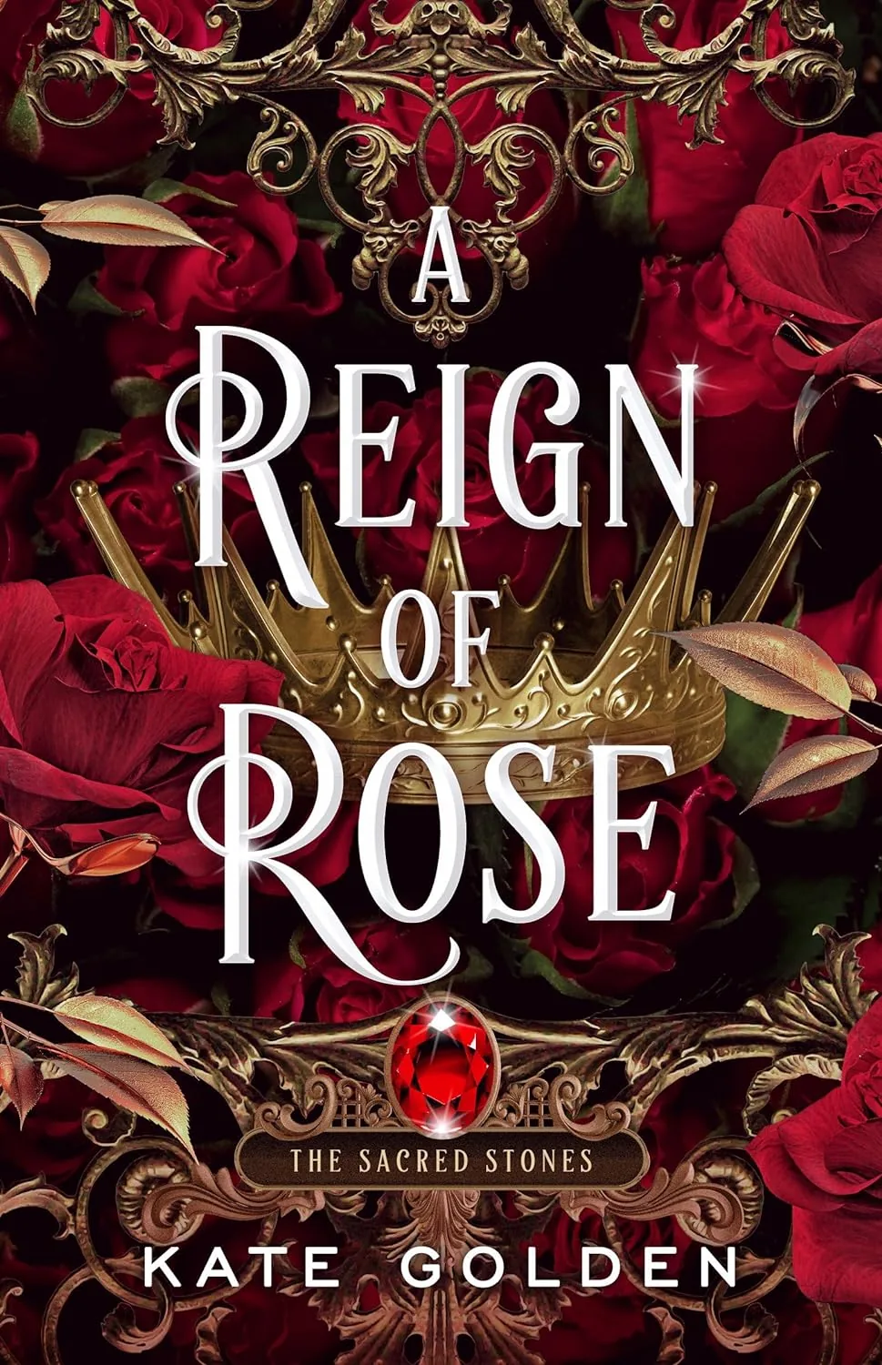 Cover of A Reign of Rose by Kate Golden