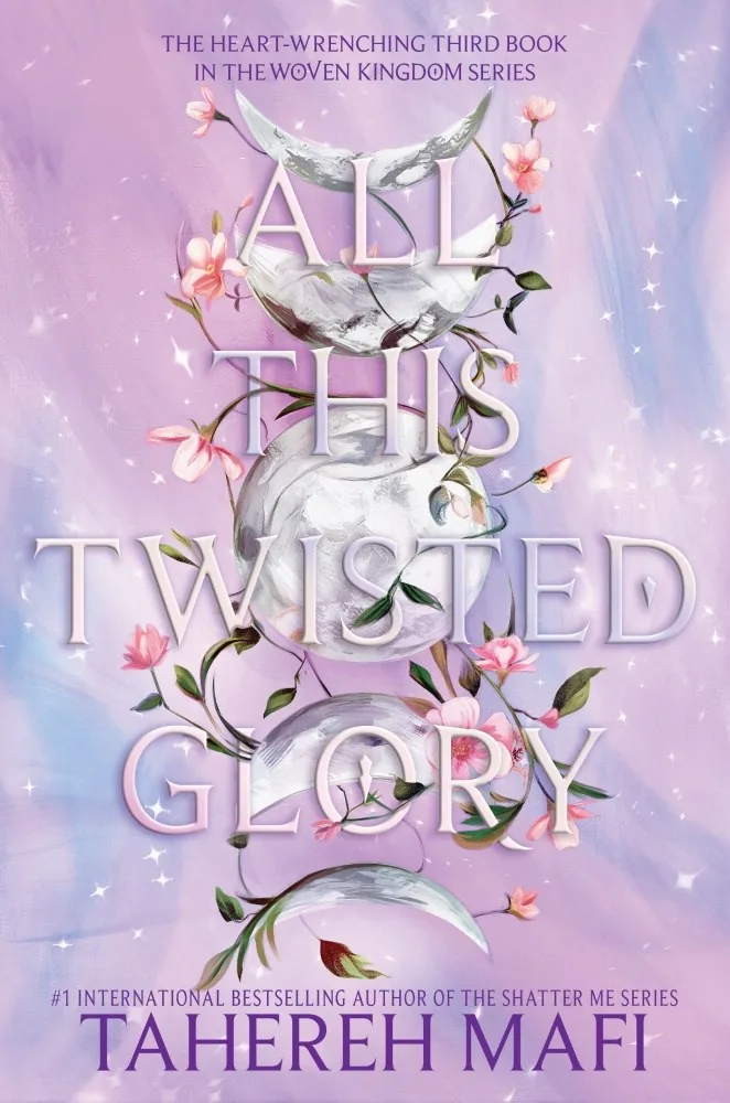 Cover of All This Twisted Glory by Tahereh Mafi