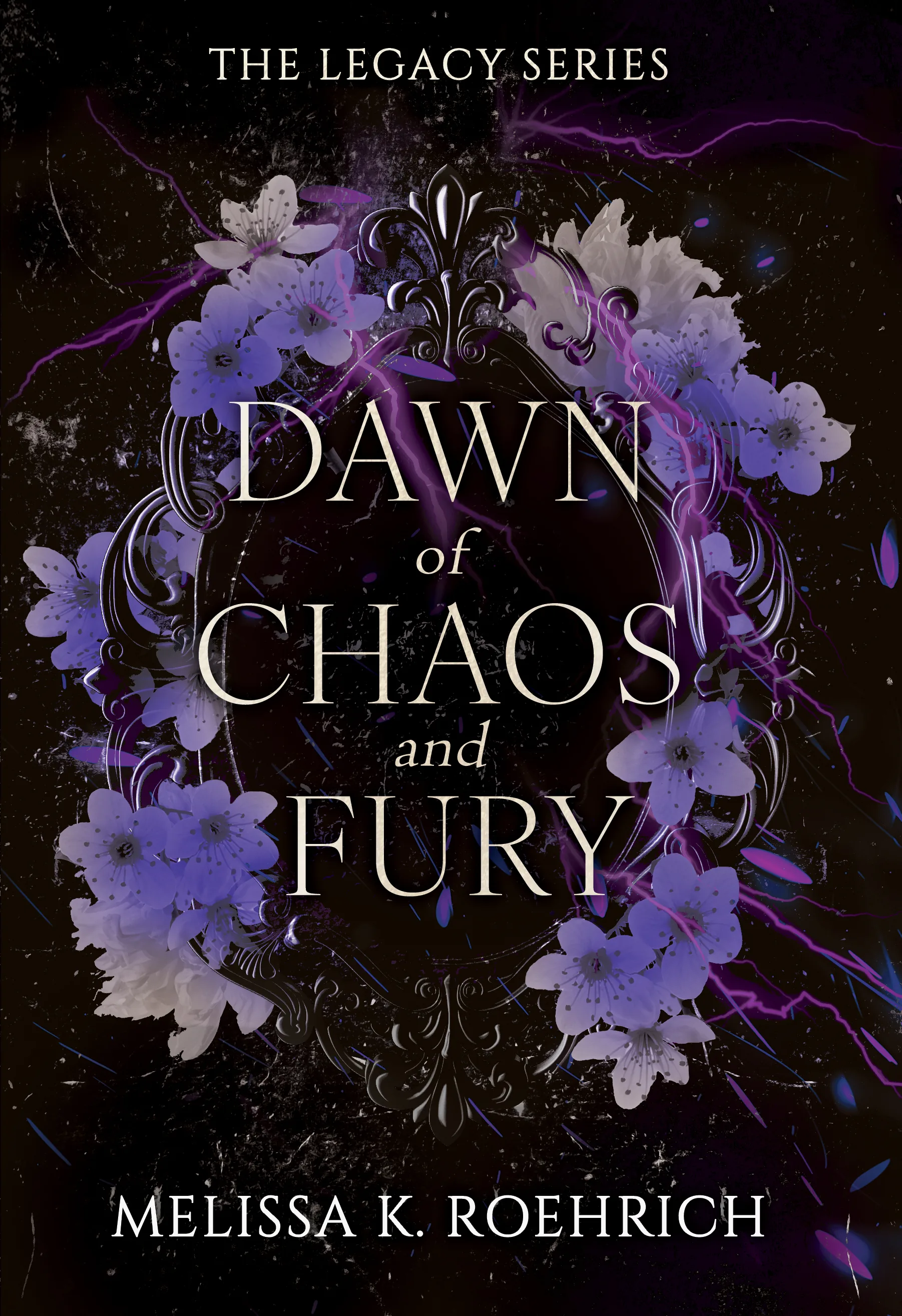 Cover of Dawn of Chaos and Fury by Melissa K. Roehrich
