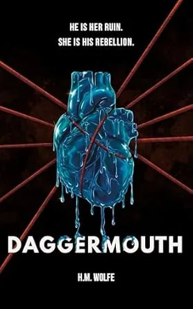 Cover of Daggermouth by H.M. Wolfe