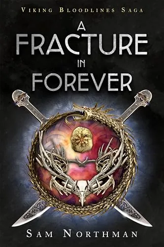 Cover of A Fracture in Forever by Sam Northman