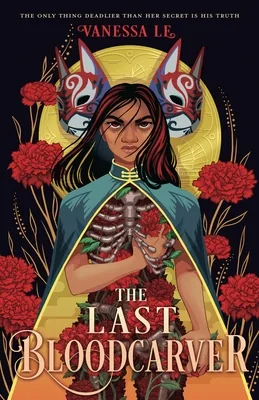 Cover of The Last Bloodcarver by Vanessa Le