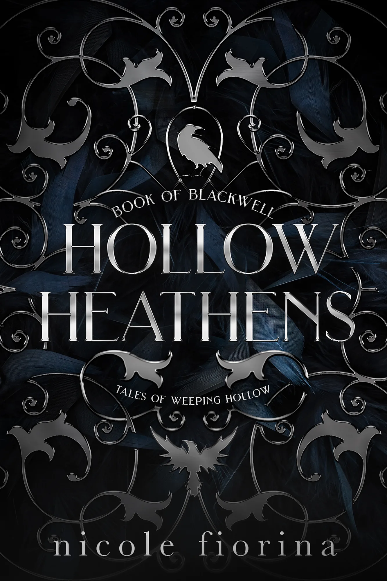 Cover of Hollow Heathens: Book of Blackwell by Nicole Fiorina