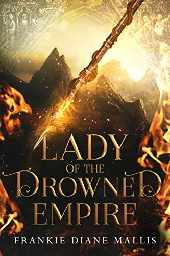 Cover of Lady of the Drowned Empire by Frankie Diane Mallis