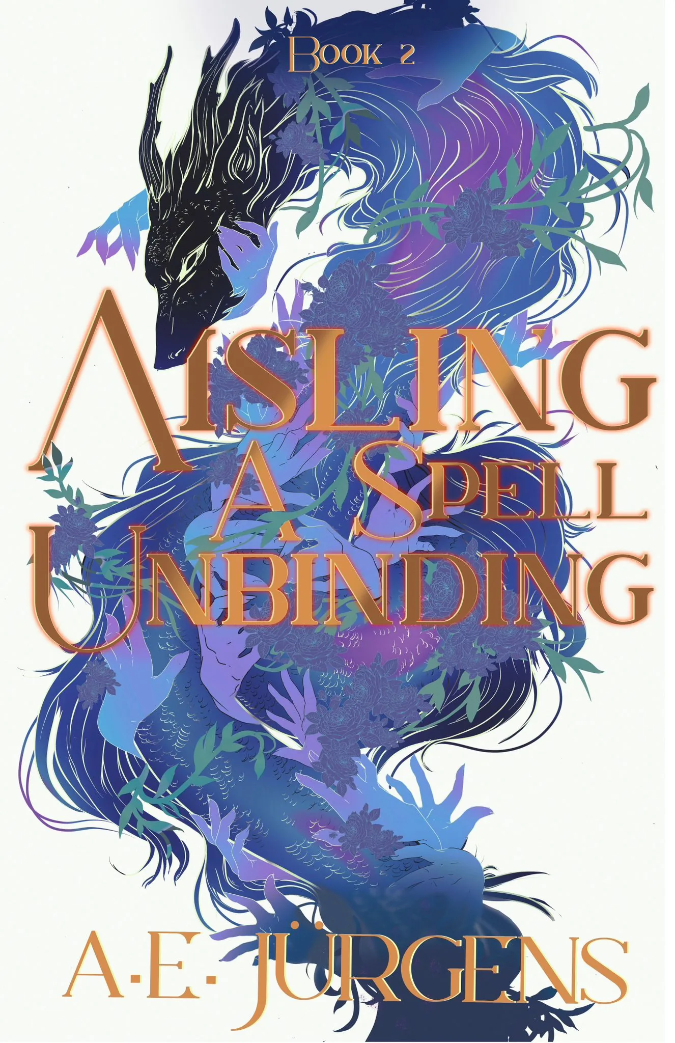 Portada de Aisling: A Spell Unbinding, de A.E. Jürgens