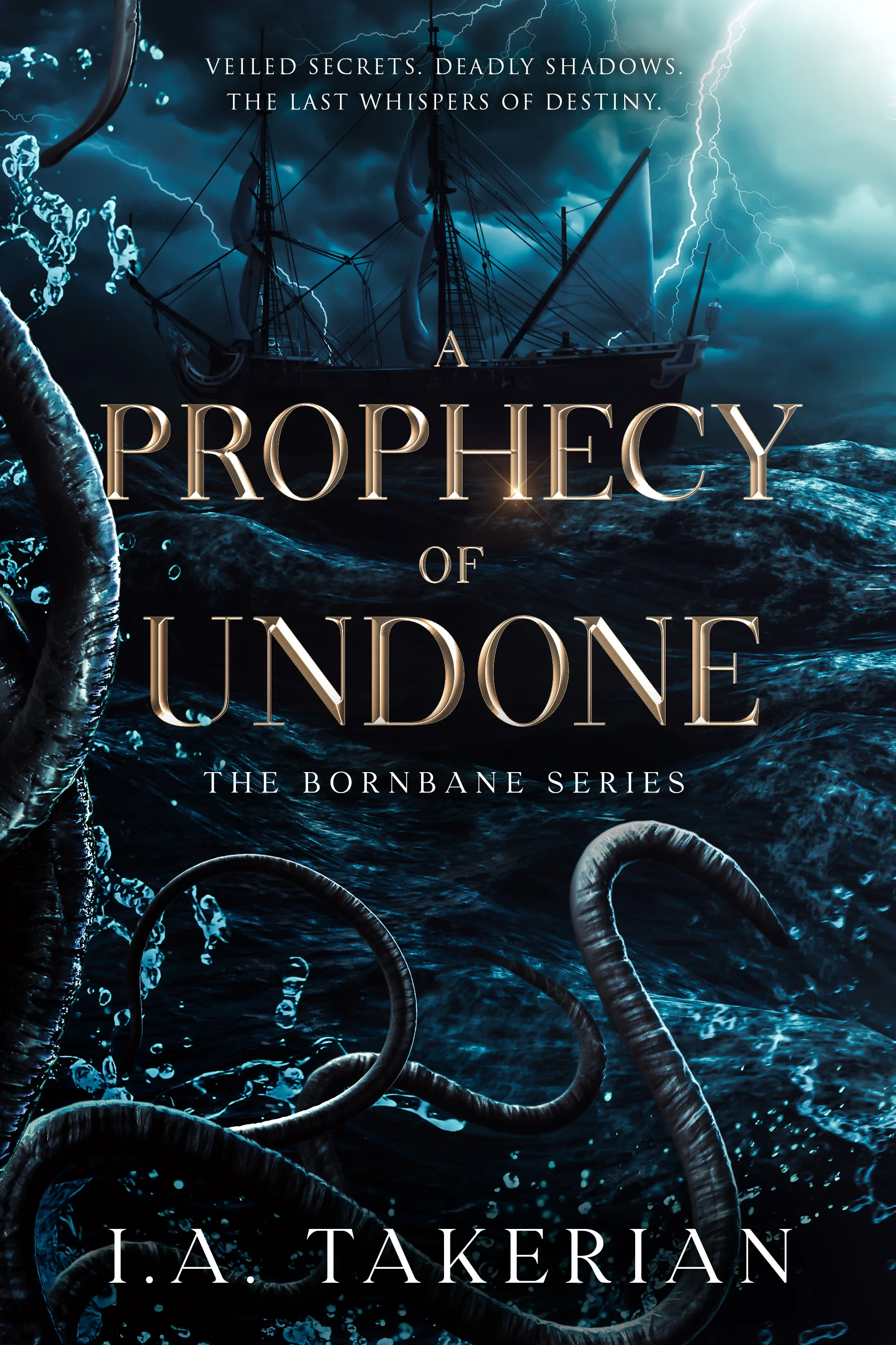 Portada de A Prophecy of Undone, de I.A. Takerian