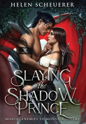 Cover of Slaying the Shadow Prince by Helen Scheuerer