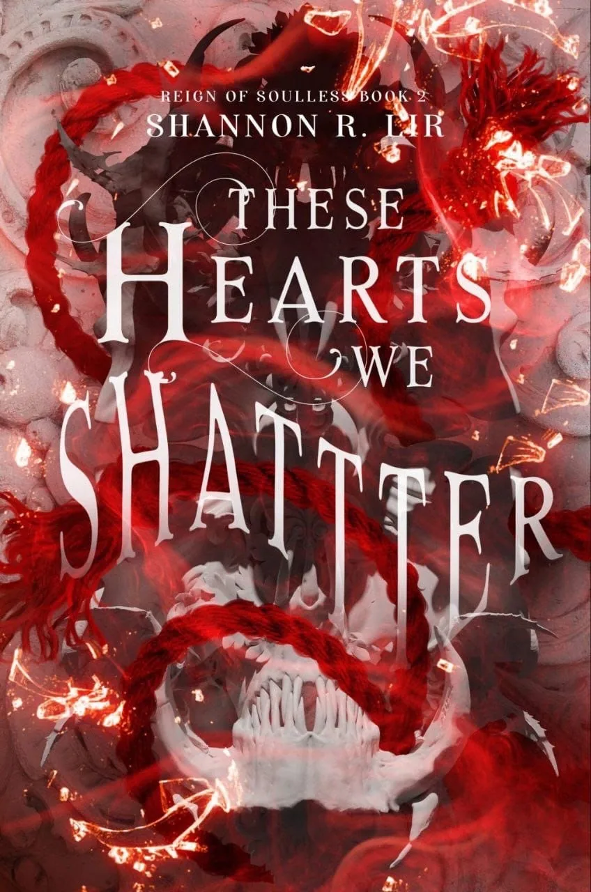 Cover of These Hearts We Shatter by Shannon R. Lir