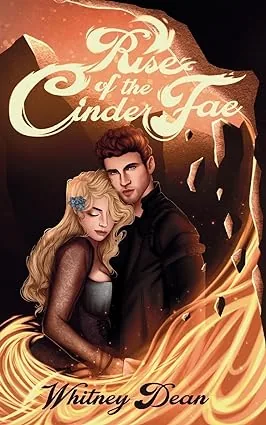 Portada de Rise of the Cinder Fae, de Whitney Dean