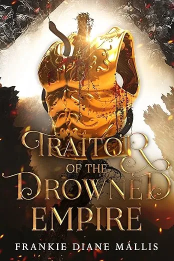 Cover of Traitor of the Drowned Empire by Frankie Diane Mallis