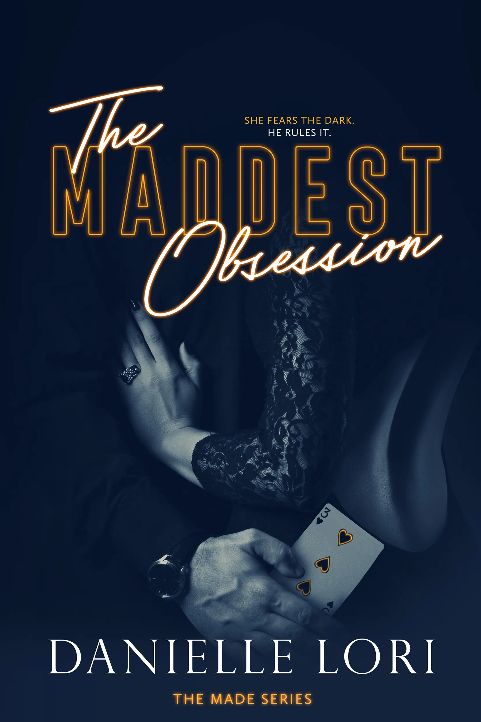 Cover of The Maddest Obsession by Danielle Lori