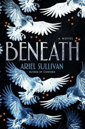 Portada de Beneath, de Ariel Sullivan